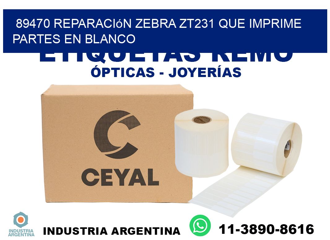 89470 reparación zebra zt231 que imprime partes en blanco
