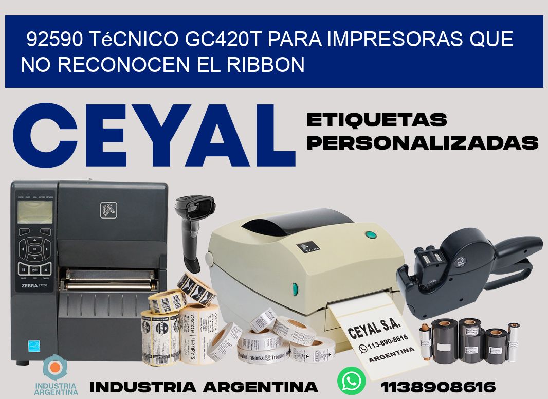 92590 técnico gc420t para impresoras que no reconocen el ribbon