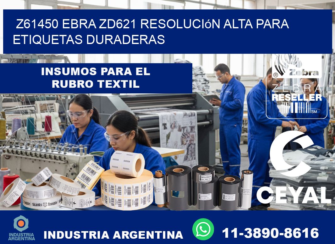 Z61450 ebra ZD621 resolución alta para etiquetas duraderas