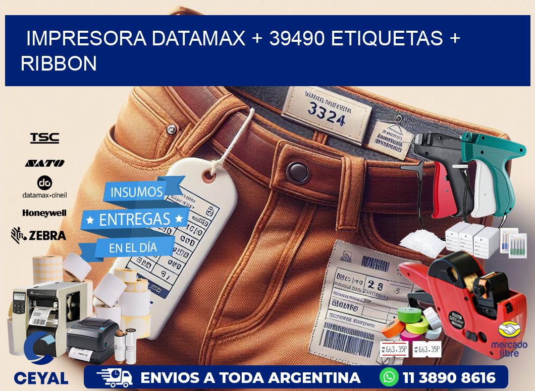 impresora DATAMAX + 39490 etiquetas + ribbon