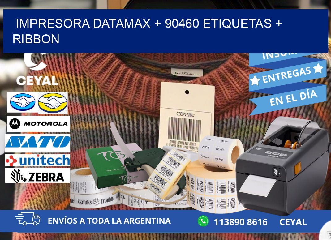 impresora DATAMAX + 90460 etiquetas + ribbon
