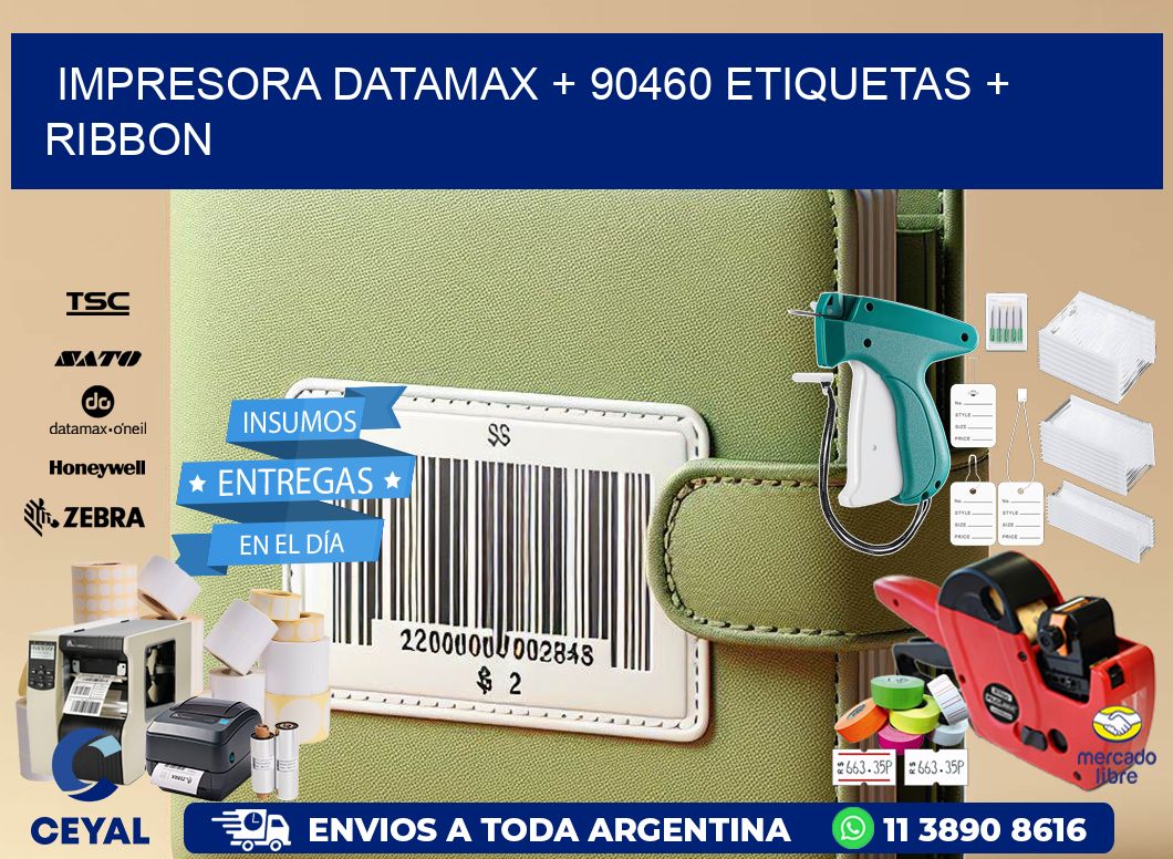 impresora DATAMAX + 90460 etiquetas + ribbon