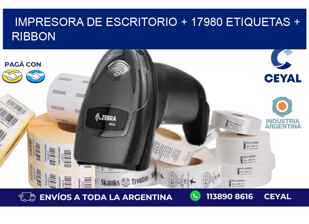 impresora de escritorio + 17980 etiquetas + ribbon