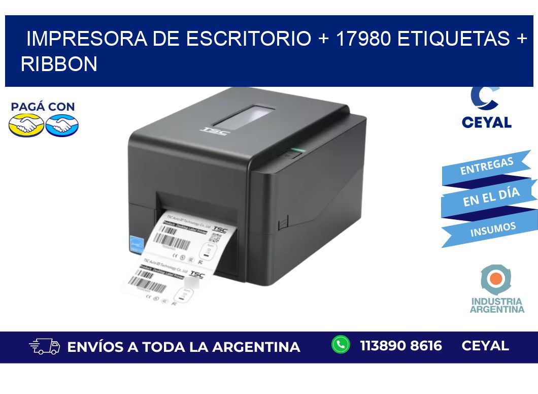 impresora de escritorio + 17980 etiquetas + ribbon