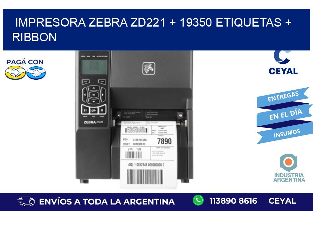 impresora zebra zd221 + 19350 etiquetas + ribbon