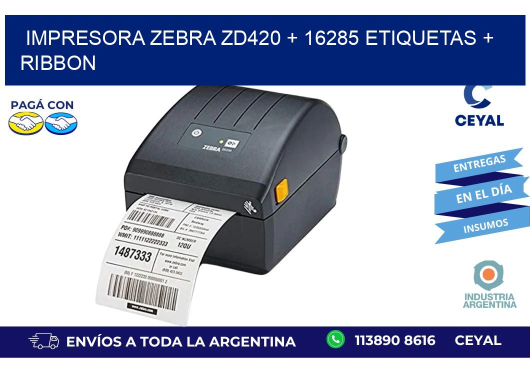 impresora zebra zd420 + 16285 etiquetas + ribbon