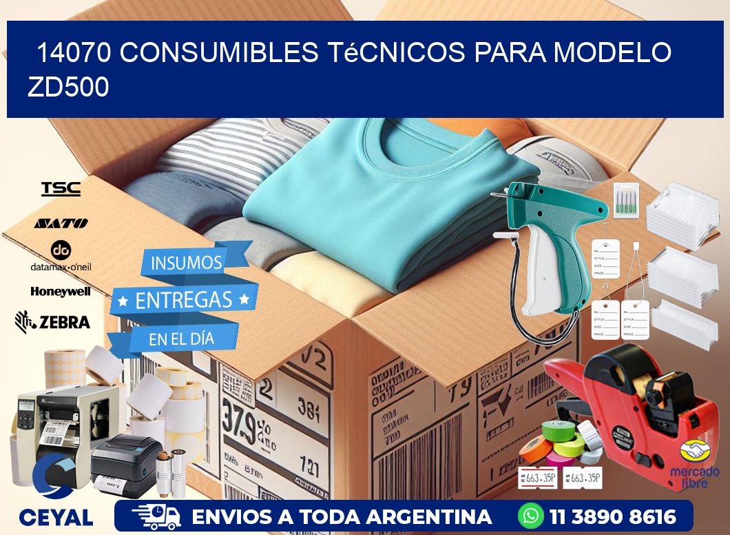 14070 consumibles técnicos para modelo zd500