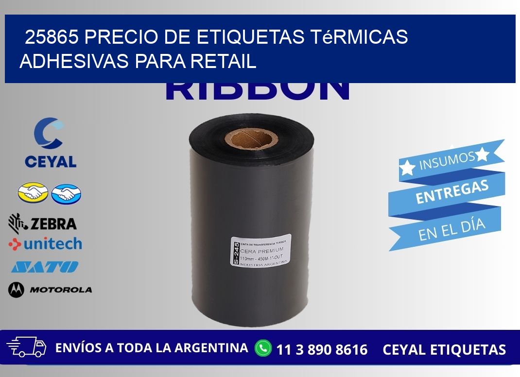 25865 precio de etiquetas térmicas adhesivas para retail