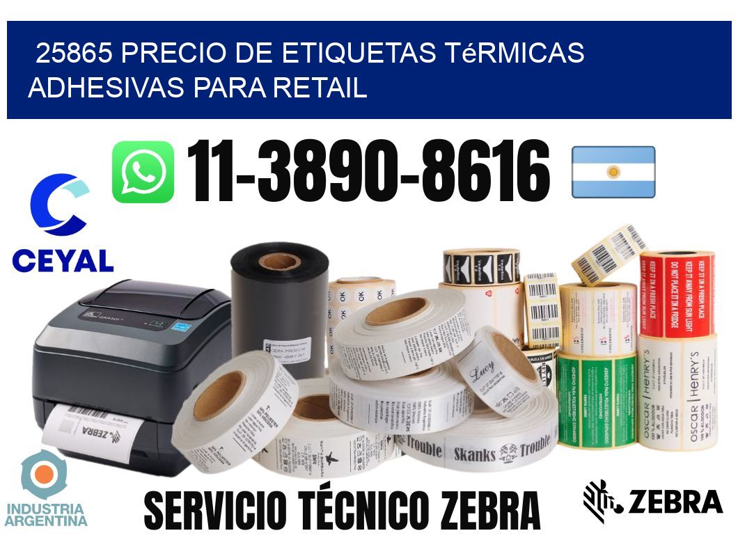 25865 precio de etiquetas térmicas adhesivas para retail