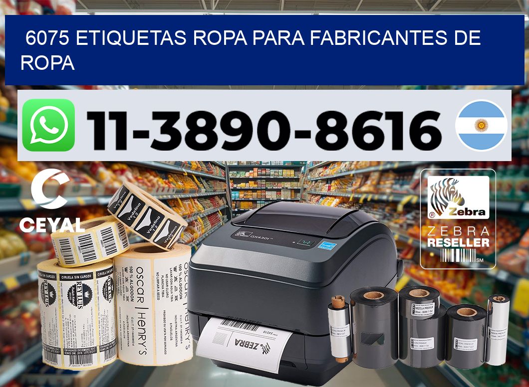 6075 Etiquetas ropa para fabricantes de ropa