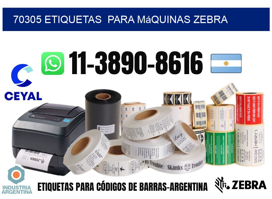 70305 etiquetas  para máquinas Zebra