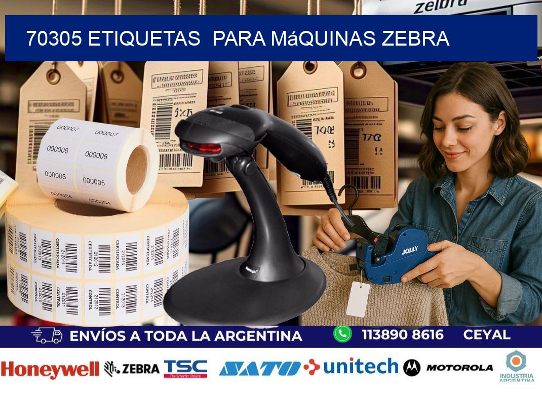 70305 etiquetas  para máquinas Zebra