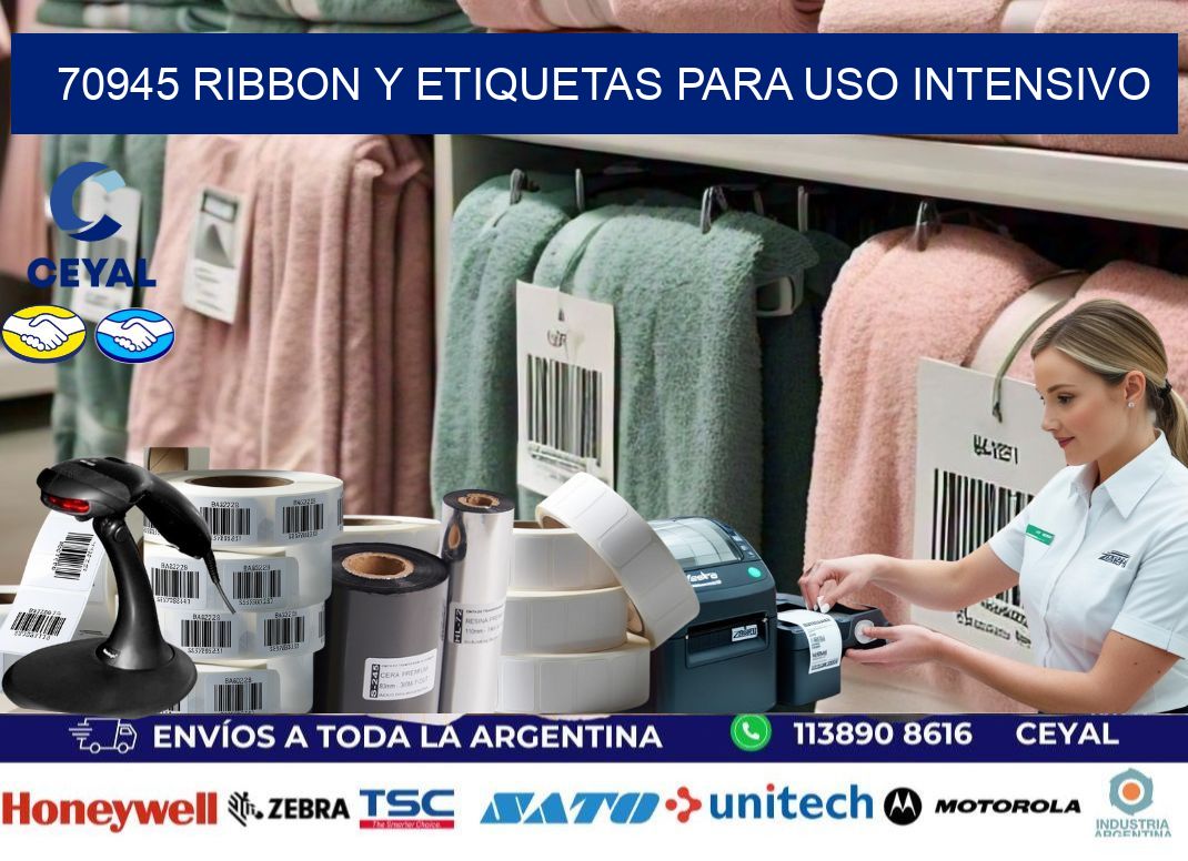 70945 ribbon y etiquetas para uso intensivo