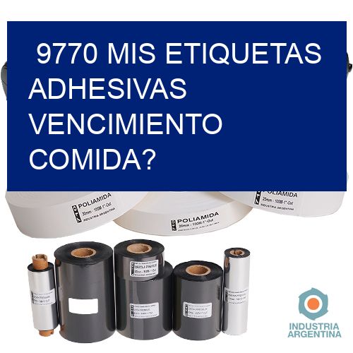 9770 mis etiquetas adhesivas vencimiento comida?