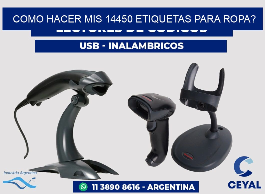 como hacer mis 14450 etiquetas para ropa?