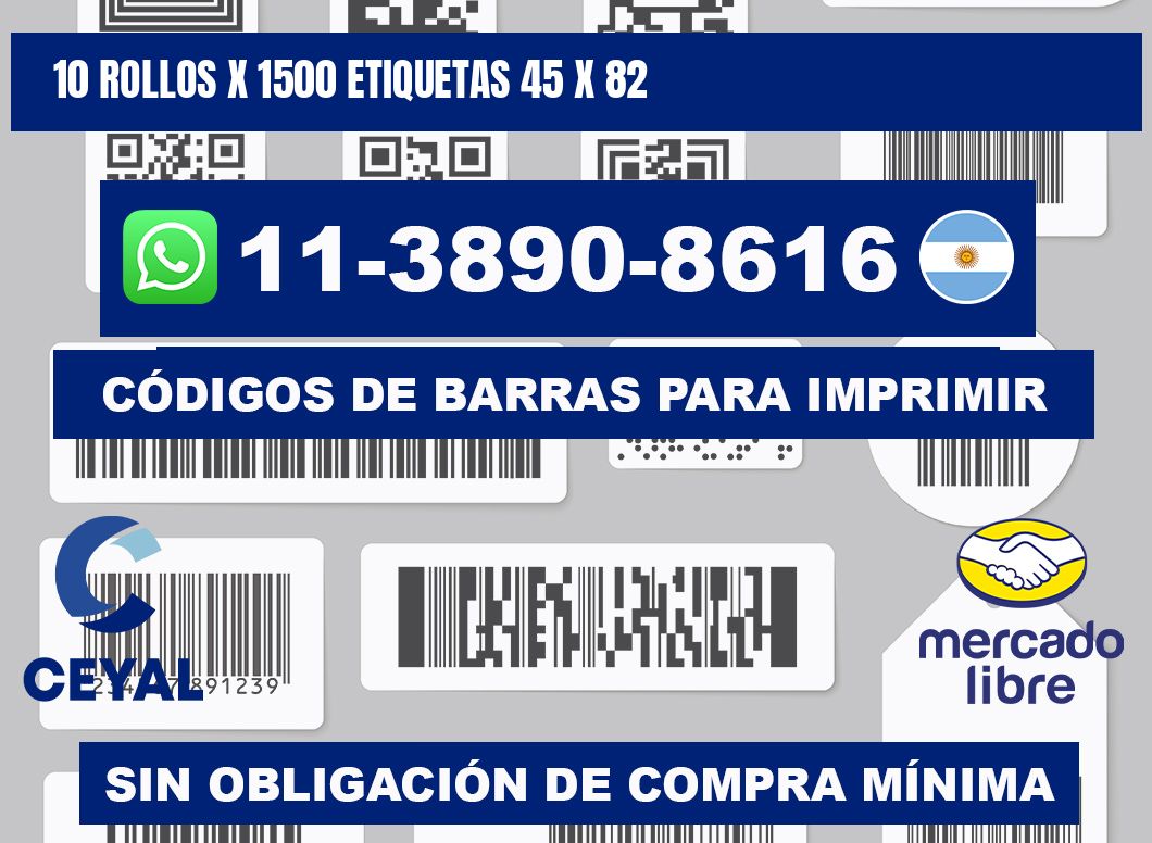 10 rollos x 1500 etiquetas 45 x 82