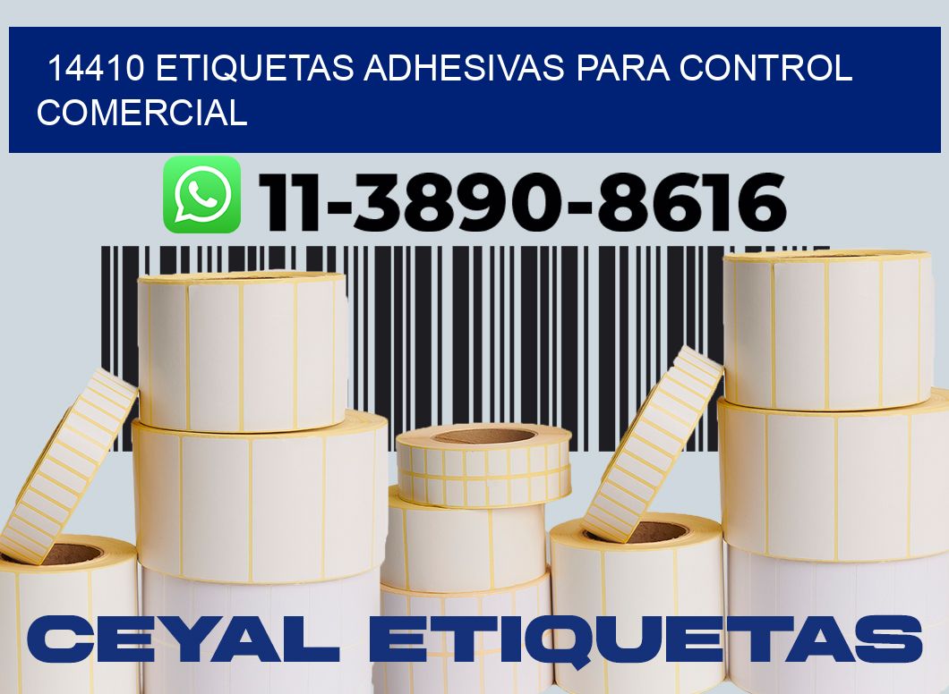 14410 Etiquetas adhesivas para control comercial
