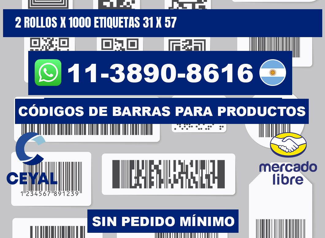 2 rollos x 1000 etiquetas 31 x 57