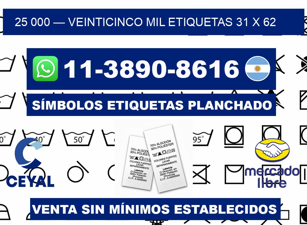 25 000 — veinticinco mil etiquetas 31 x 62