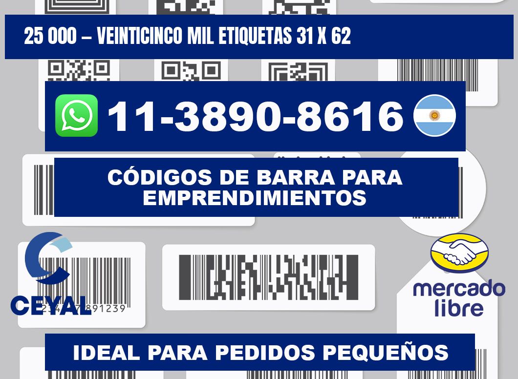 25 000 — veinticinco mil etiquetas 31 x 62