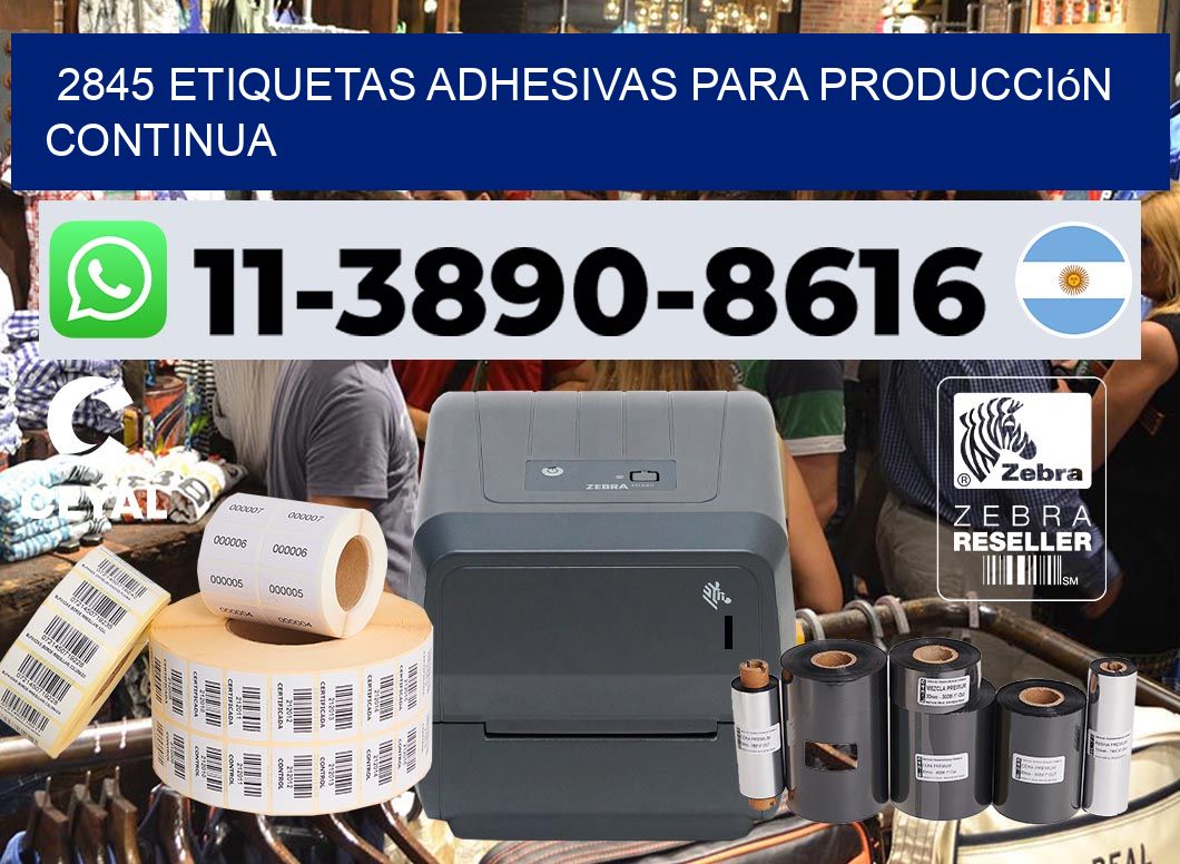 2845 Etiquetas adhesivas para producción continua