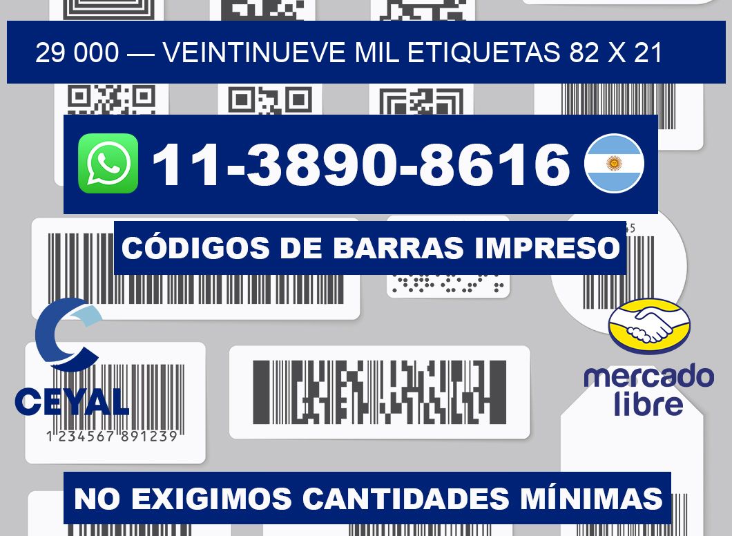 29 000 — veintinueve mil etiquetas 82 x 21
