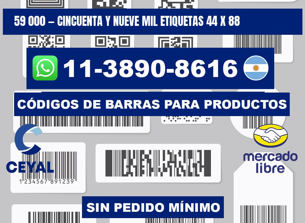 59 000 — cincuenta y nueve mil etiquetas 44 x 88