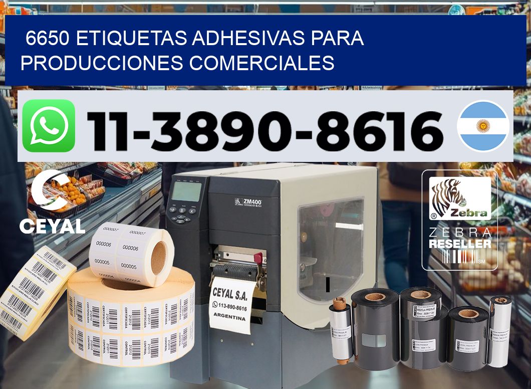 6650 Etiquetas adhesivas para producciones comerciales