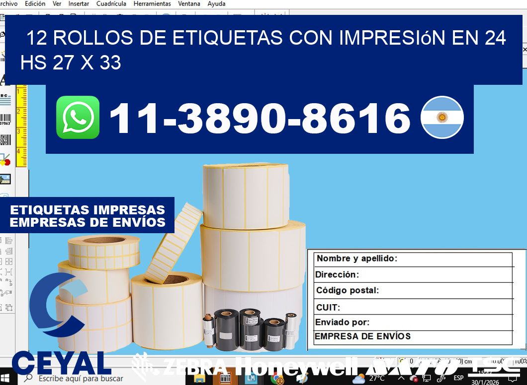 12 rollos de etiquetas con impresión en 24 hs 27 x 33