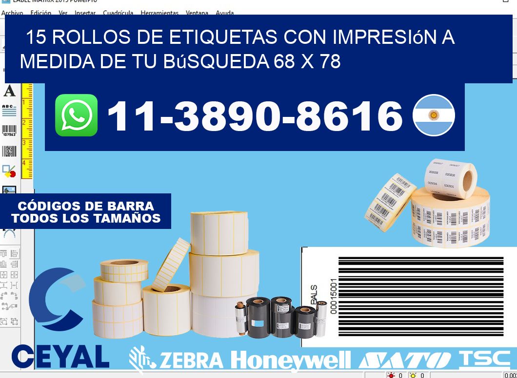 15 rollos de etiquetas con impresión a medida de tu búsqueda 68 x 78
