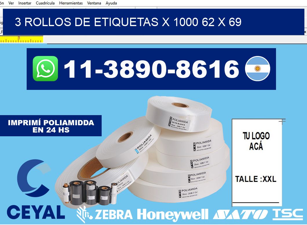 3 rollos de etiquetas x 1000 62 x 69