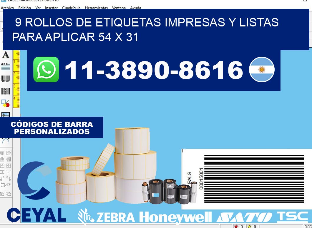 9 rollos de etiquetas impresas y listas para aplicar 54 x 31