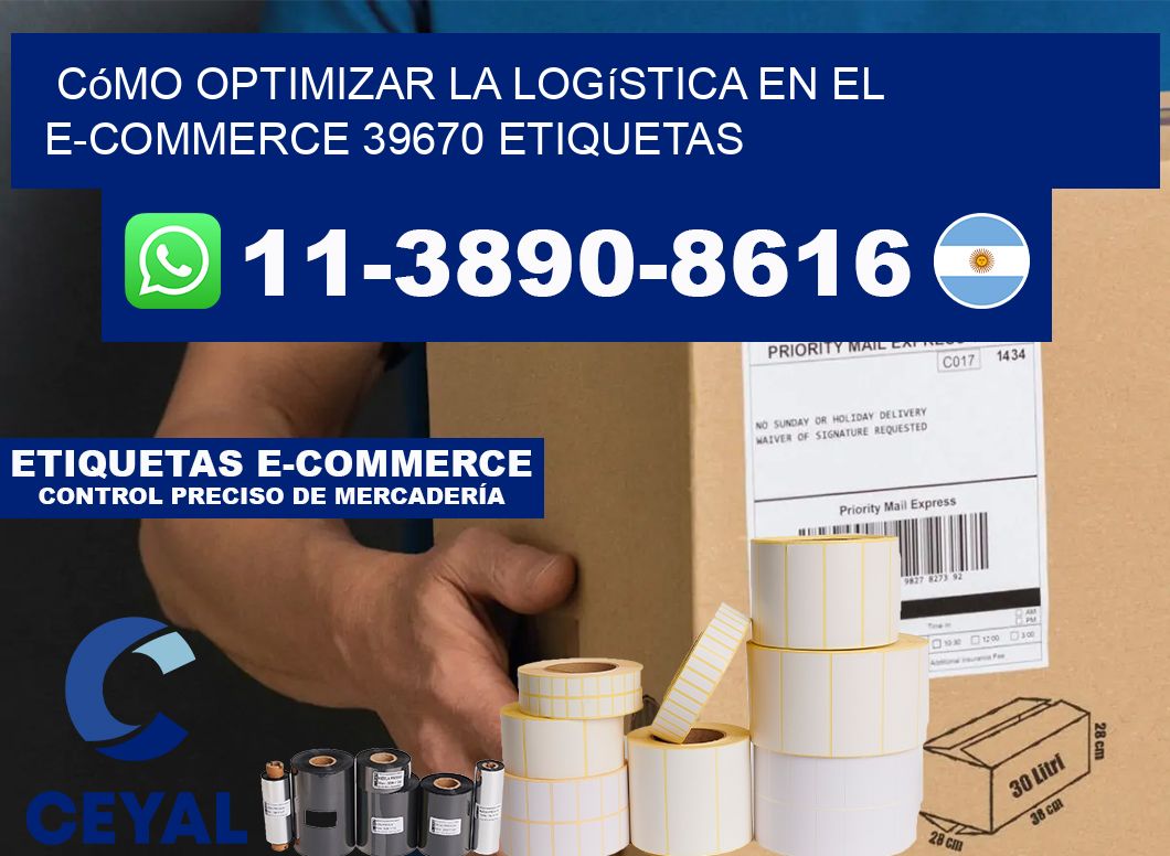Cómo optimizar la logística en el e-commerce 39670 etiquetas