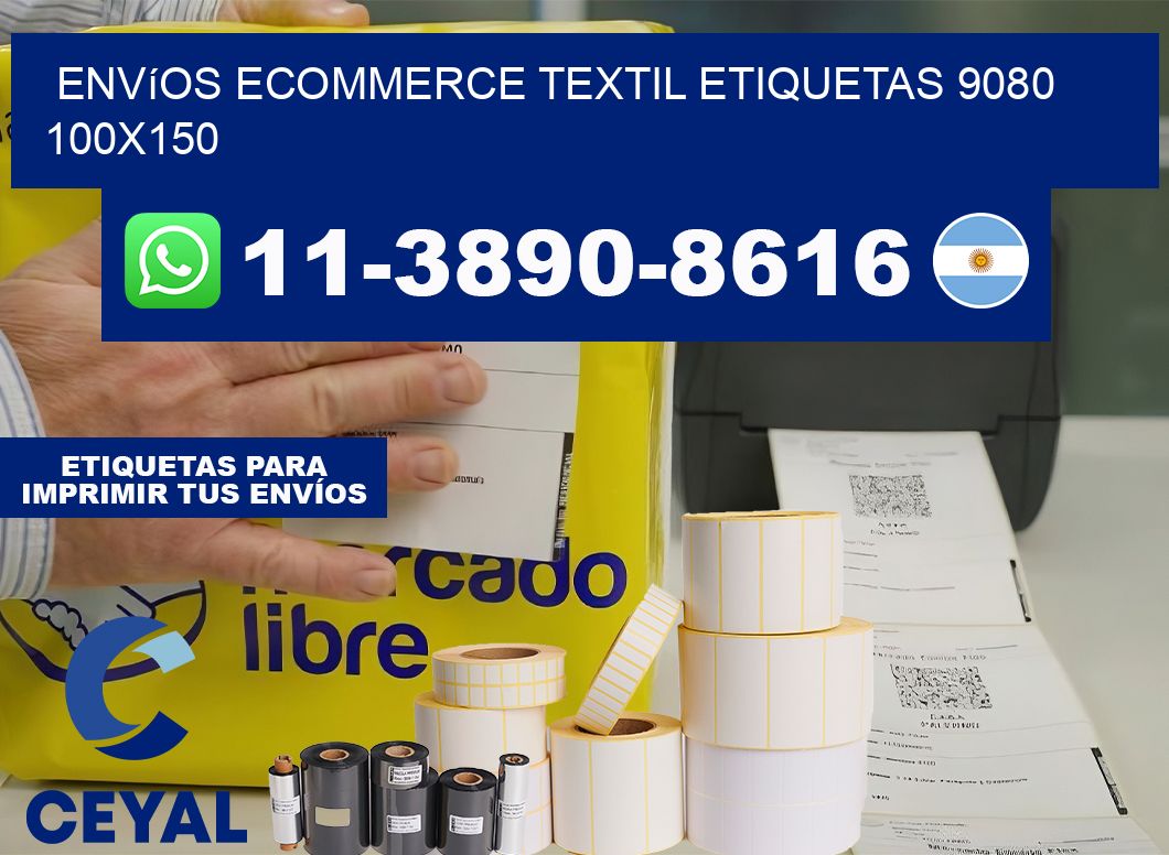 Envíos Ecommerce textil etiquetas 9080 100×150