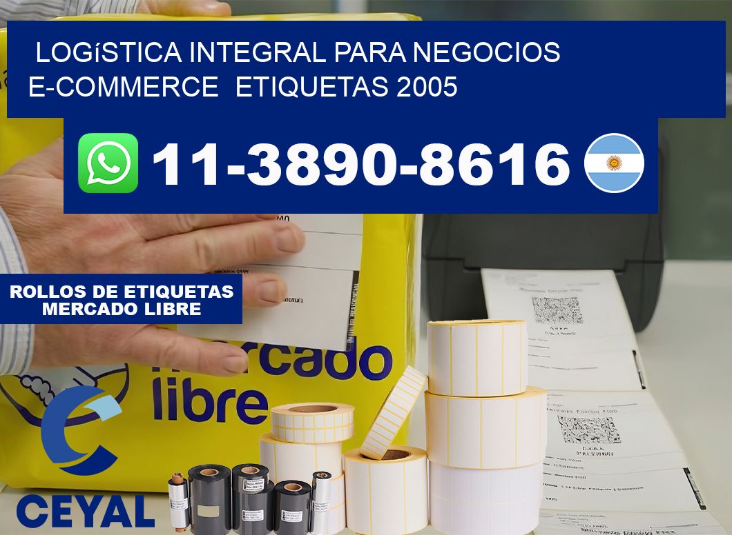 Logística integral para negocios e-commerce  etiquetas 2005