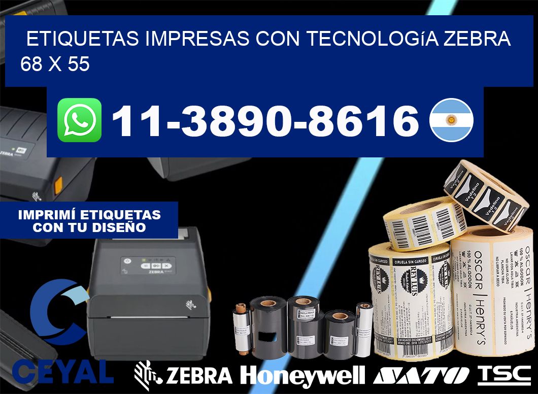 etiquetas impresas con tecnología Zebra 68 x 55