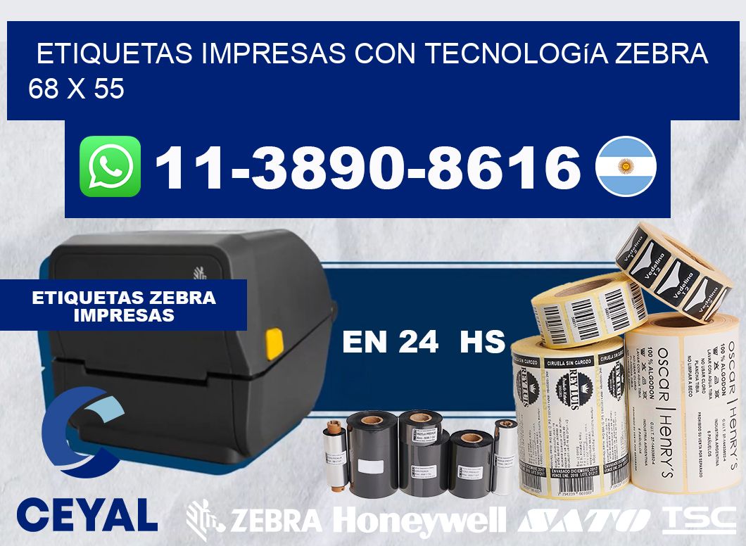 etiquetas impresas con tecnología Zebra 68 x 55