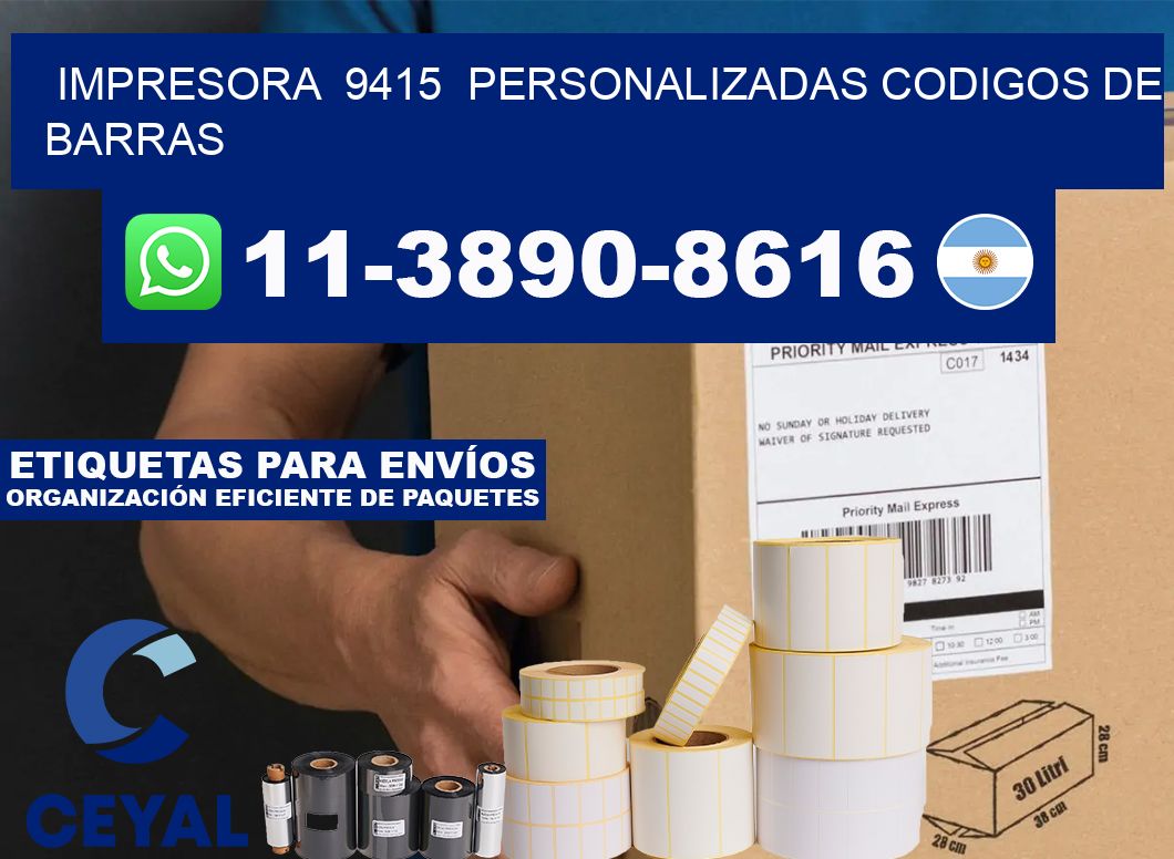 impresora  9415  personalizadas codigos de barras
