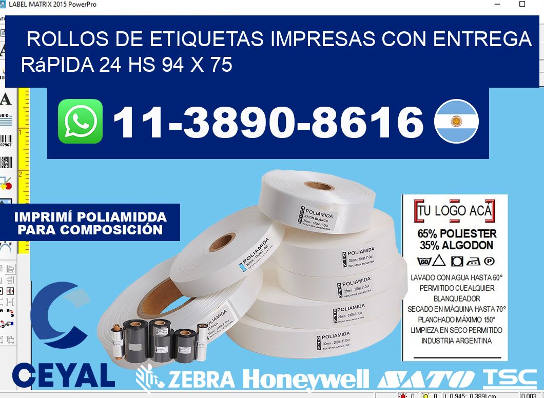 rollos de etiquetas impresas con entrega rápida 24 hs 94 x 75