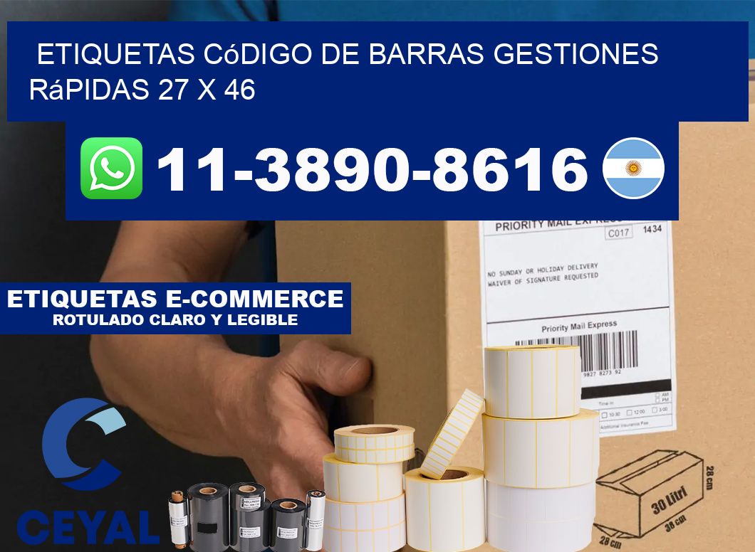 Etiquetas código de barras gestiones rápidas 27 x 46