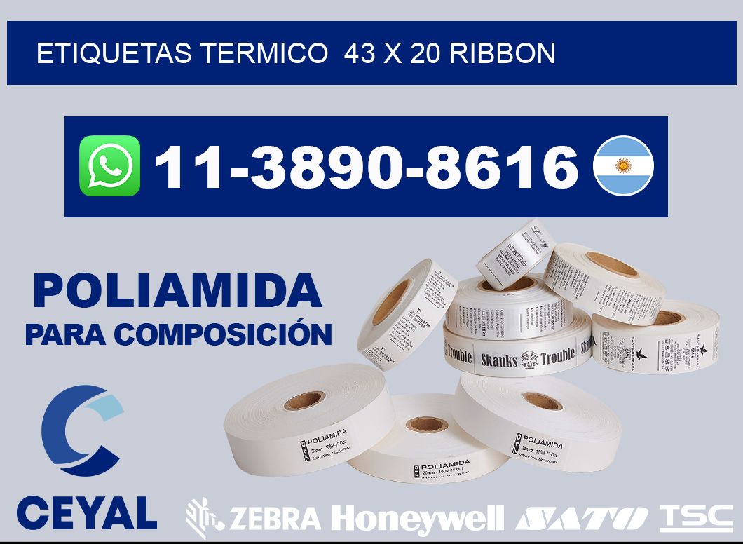 Etiquetas termico  43 x 20 ribbon