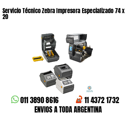 Servicio Técnico Zebra Impresora Especializado 74 x 20