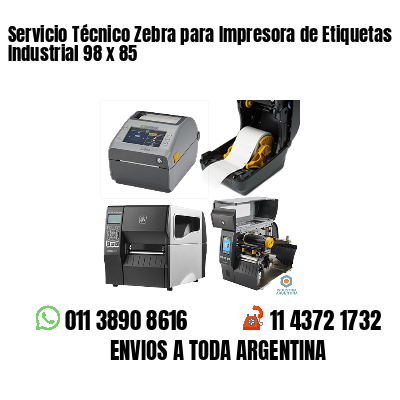 Servicio Técnico Zebra para Impresora de Etiquetas Industrial 98 x 85