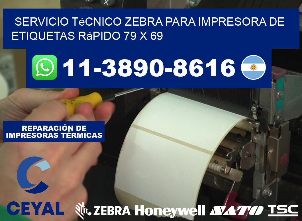 Servicio Técnico Zebra para Impresora de Etiquetas Rápido 79 x 69