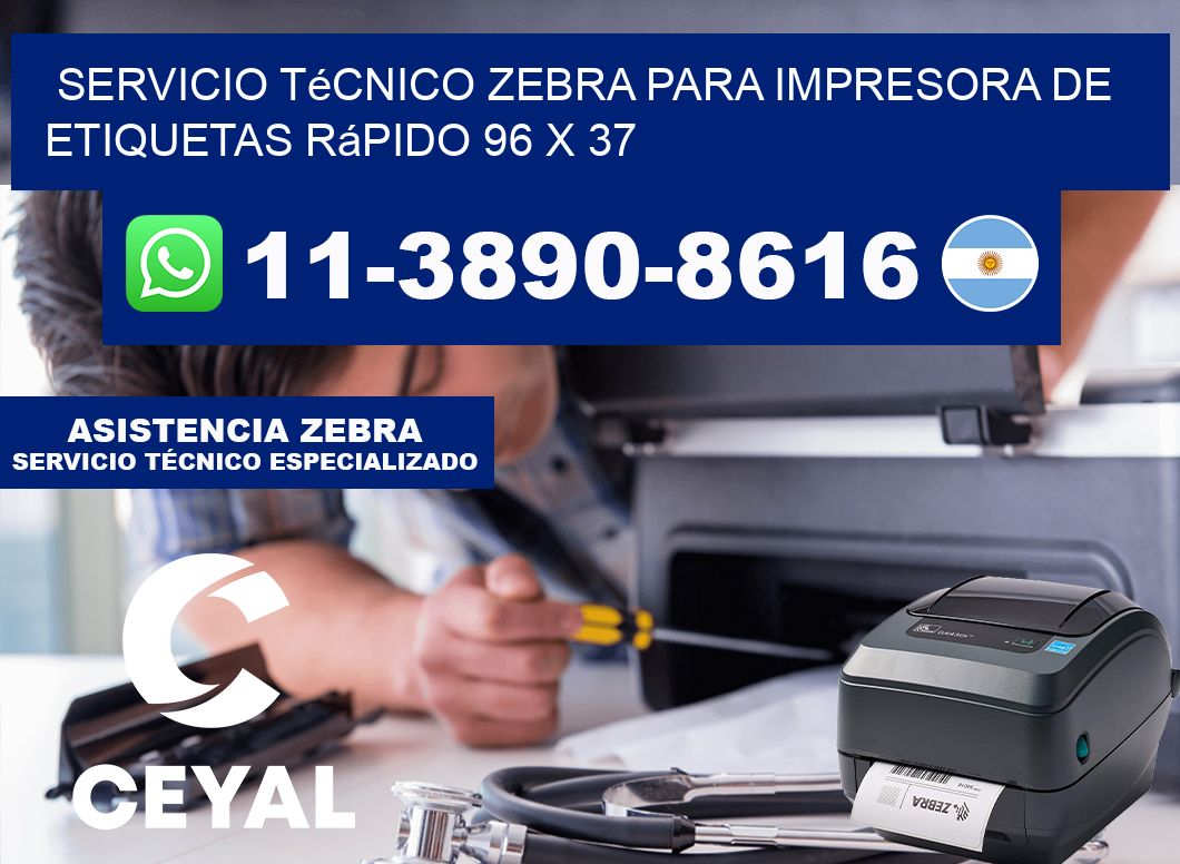 Servicio Técnico Zebra para Impresora de Etiquetas Rápido 96 x 37