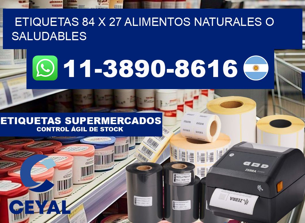 etiquetas 84 x 27 alimentos naturales o saludables