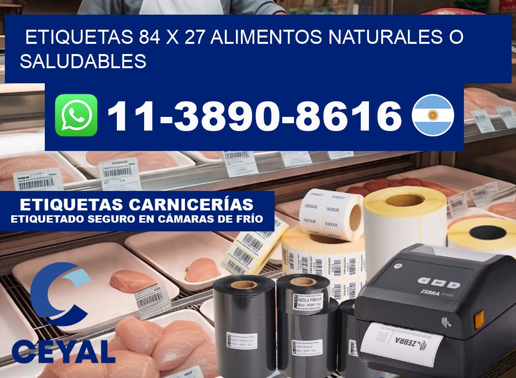 etiquetas 84 x 27 alimentos naturales o saludables