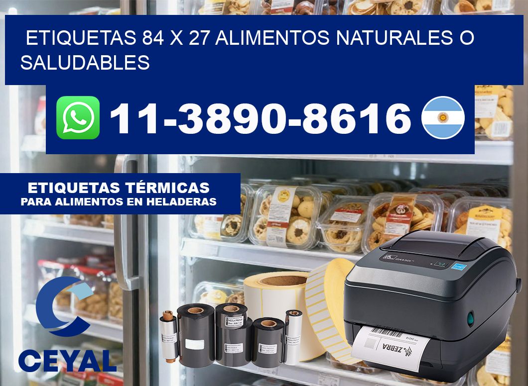 etiquetas 84 x 27 alimentos naturales o saludables
