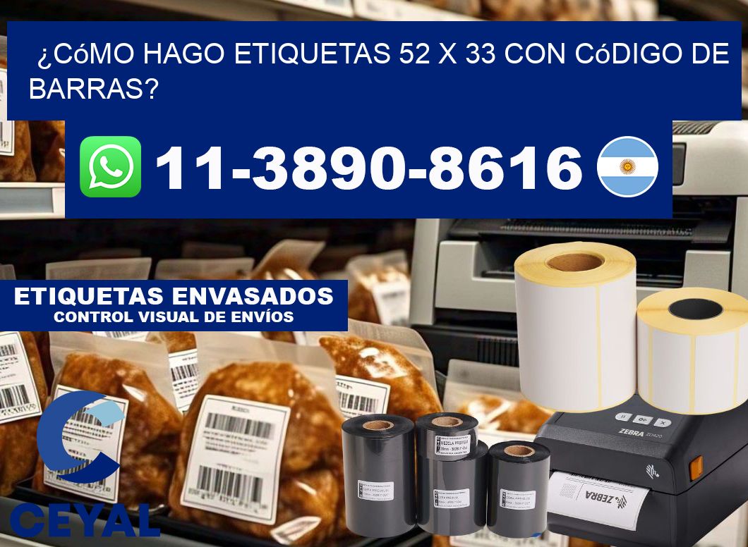¿Cómo hago etiquetas 52 x 33 con código de barras?
