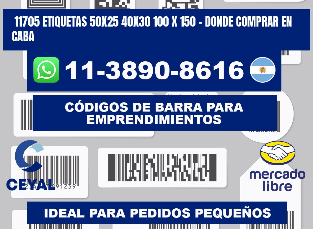 11705 etiquetas 50x25 40x30 100 x 150 - Donde Comprar en Caba